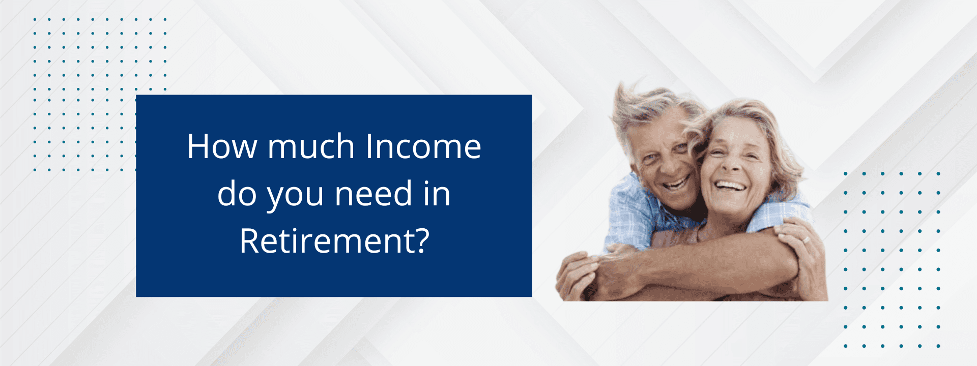How much income do you need in retirement