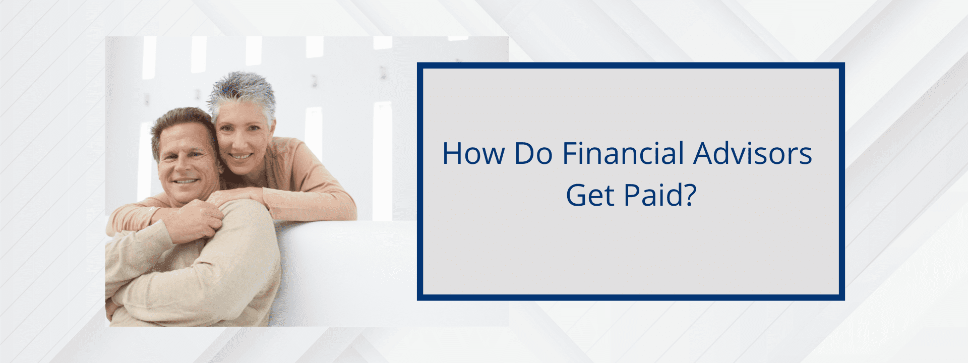 A couple ready to plan their retirement is asking the question how their financial advisor gets paid.