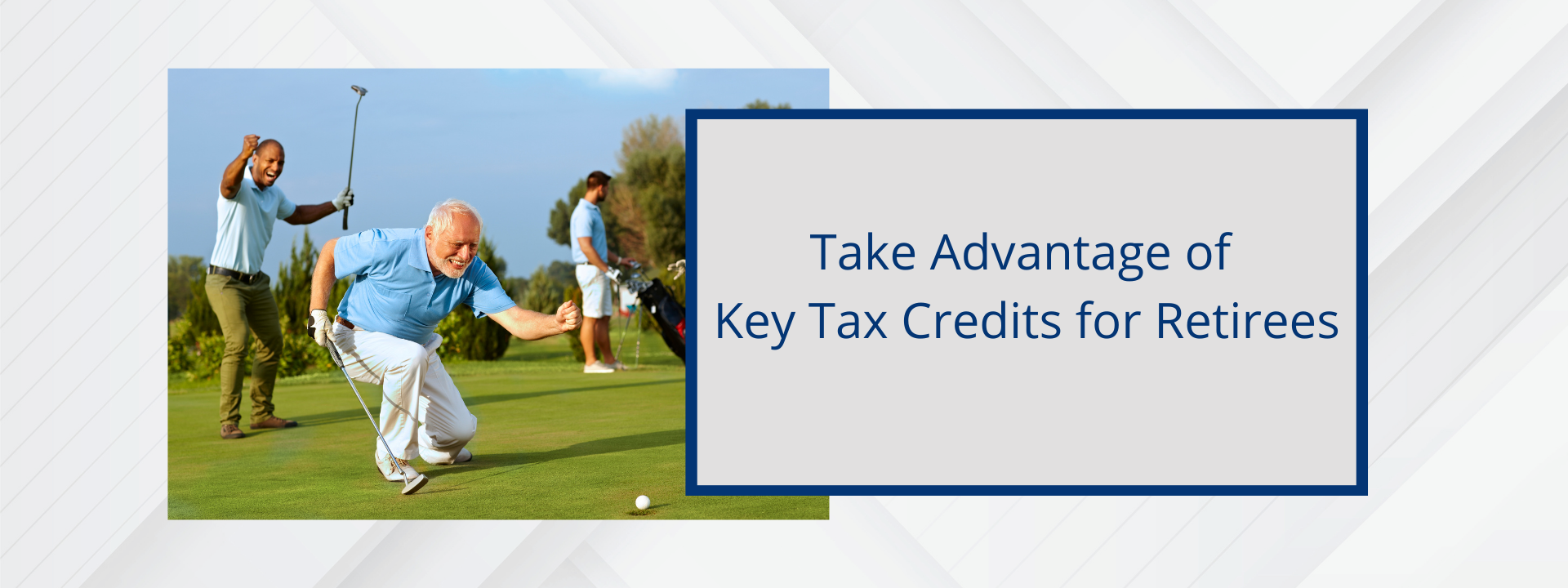 As a retiree, there are a few tax credits you should be aware of which may reduce your tax bill
