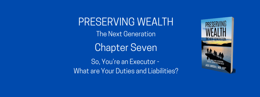 Chapter Seven of Preserving Wealth
