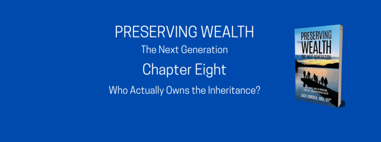 Chapter Eight: Who Actually owns the Inheritance?