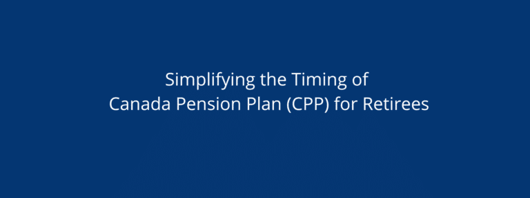 Simplifying Timing of CPP for Retirees