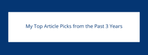 My top Article Picks from the past three years