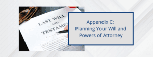 Planning Your Will and Powers of Attorney