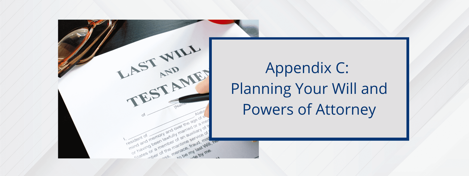 Planning Your Will and Powers of Attorney