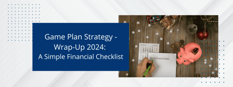 Wrap up 2024 - A simple Financial Checklist