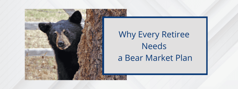Why retirees need a bear market plan explained by Jack Lumsden, MBA, CFP®