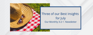 Three Insights for July 2024 by Jack Lumsden, MBA, CFP®